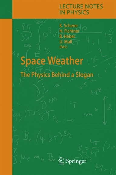 Klaus Scherer, Horst Fichtner, Bernd Heber, Urs Mall - Space Weather, Inbunden