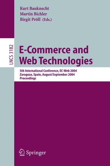 Kurt Bauknecht, Martin Bichler, Birgit Pröll - E-Commerce and Web Technologies, Häftad
