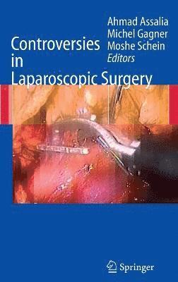 Controversies in Laparoscopic Surgery 1