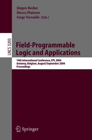 Jürgen Becker, Marco Platzner, Serge Vernalde - Field Programmable Logic and Application, Häftad