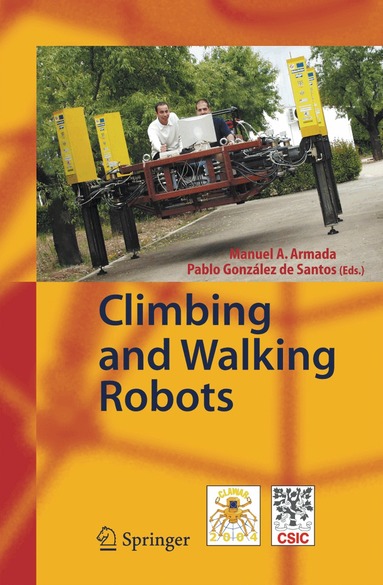 Manuel Armada, Pablo González de Santos - Climbing and Walking Robots, Inbunden