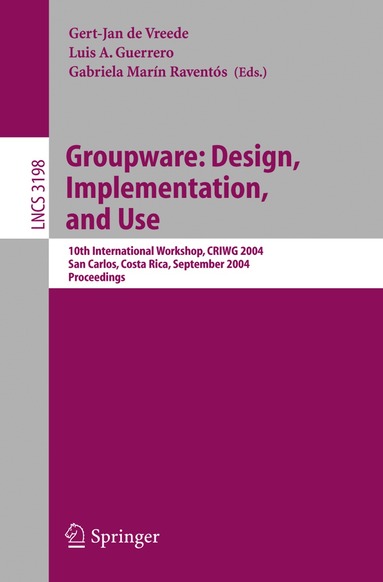 Gert-Jan de Vreede, Luis A. Guerrero, Gabriela Marín Raventós - Groupware: Design, Implementation, and Use, Häftad
