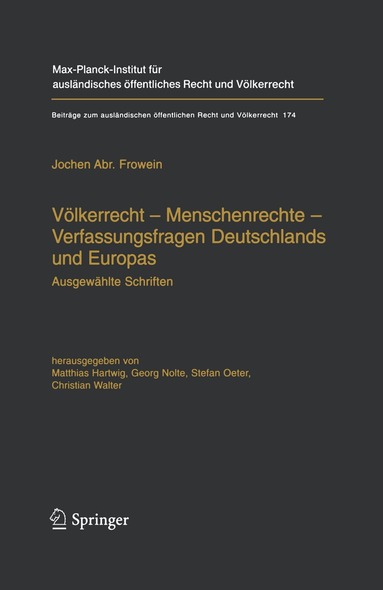 Jochen Abr. Frowein, Matthias Hartwig, Georg Nolte, Stefan Oeter, Christian Walter - Völkerrecht — Menschenrechte — Verfassungsfragen Deutschlands und Europas, Inbunden