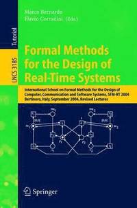 bokomslag Formal Methods for the Design of Real-Time Systems