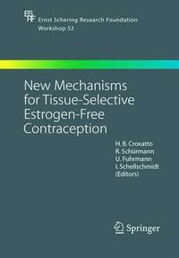 bokomslag New Mechanisms for Tissue-Selective Estrogen-Free Contraception