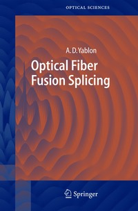 bokomslag Optical Fiber Fusion Splicing