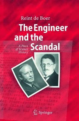 Reint de Boer - Engineer and the Scandal, Inbunden