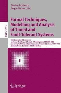 bokomslag Formal Techniques, Modelling and Analysis of Timed and Fault-Tolerant Systems