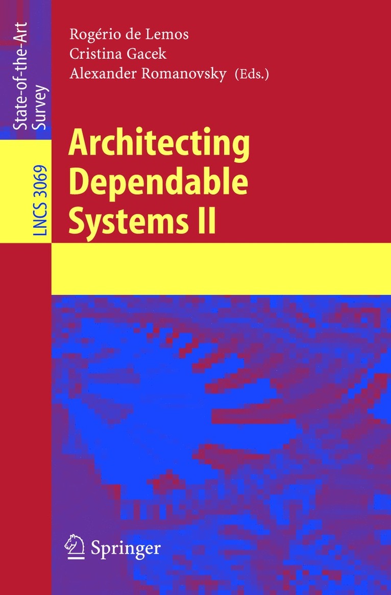 Rogério de Lemos, Cristina Gacek, Alexander Romanovsky - Architecting Dependable Systems II, Häftad