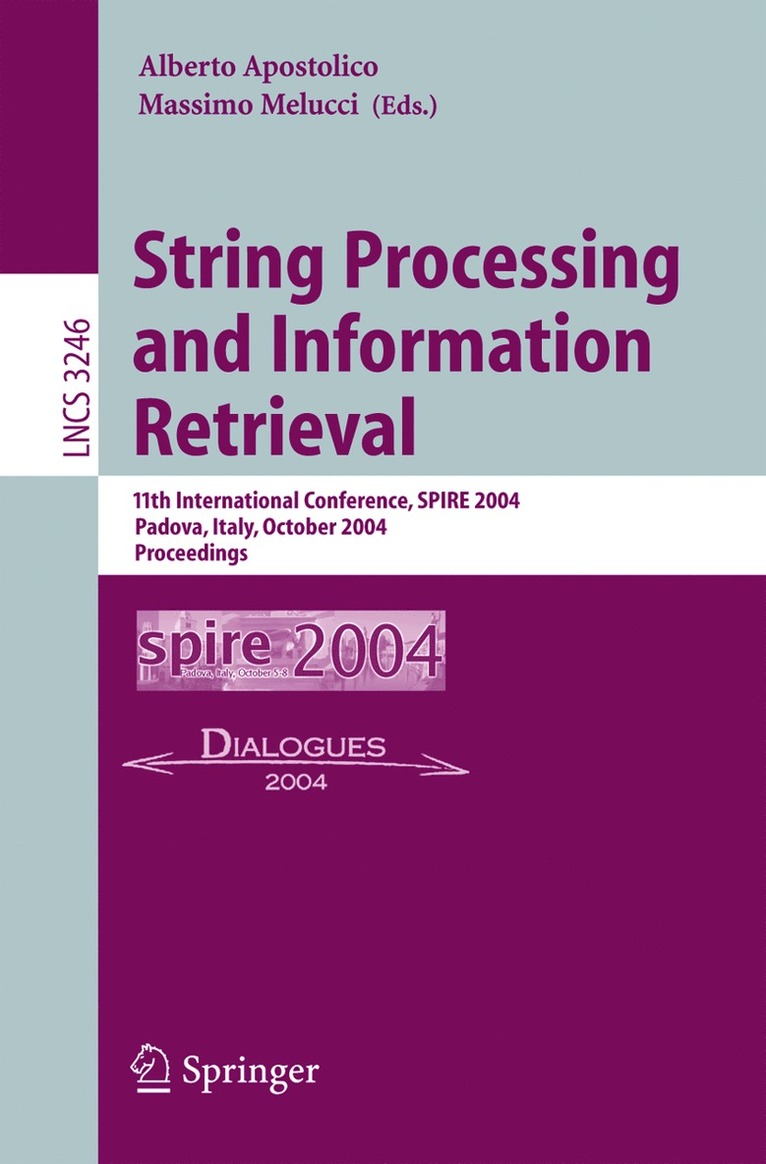Alberto Apostolico, Massimo Melucci - String Processing and Information Retrieval, Häftad