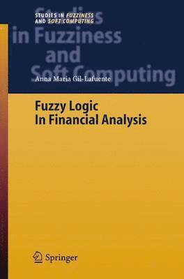 Fuzzy Logic in Financial Analysis 1