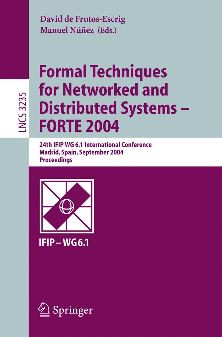 David de Frutos-Escrig, Manuel Nunez, David De Frutos-Escrig - Formal Techniques for Networked and Distributed Systems - FORTE 2004, Häftad