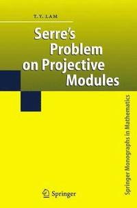 bokomslag Serre's Problem on Projective Modules