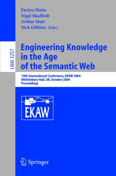Enrico Motta, Nigel Shadbolt, Arthur Stutt, Nick Gibbins - Engineering Knowledge in the Age of the Semantic Web, Häftad