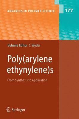 Christoph Weder - Poly(arylene ethynylene)s, Inbunden