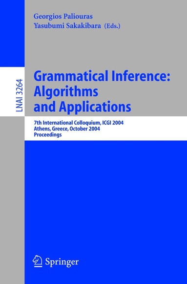 Georgios Paliouras, Yasubumi Sakakibara - Grammatical Inference: Algorithms and Applications, Häftad