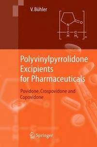 bokomslag Polyvinylpyrrolidone Excipients for Pharmaceuticals