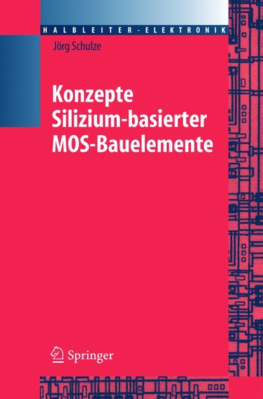 bokomslag Konzepte siliziumbasierter MOS-Bauelemente