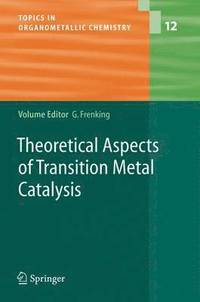 bokomslag Theoretical Aspects of Transition Metal Catalysis