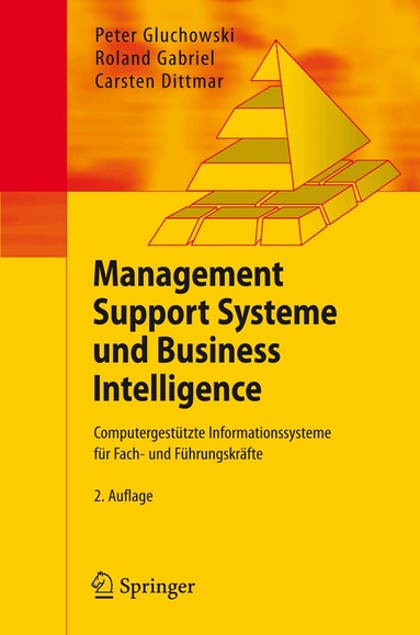 Peter Gluchowski, Roland Gabriel, Carsten Dittmar - Management Support Systeme und Business Intelligence, Häftad
