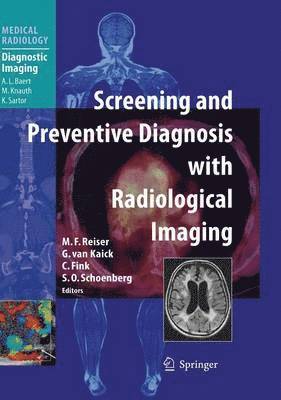 Screening and Preventive Diagnosis with Radiological Imaging 1