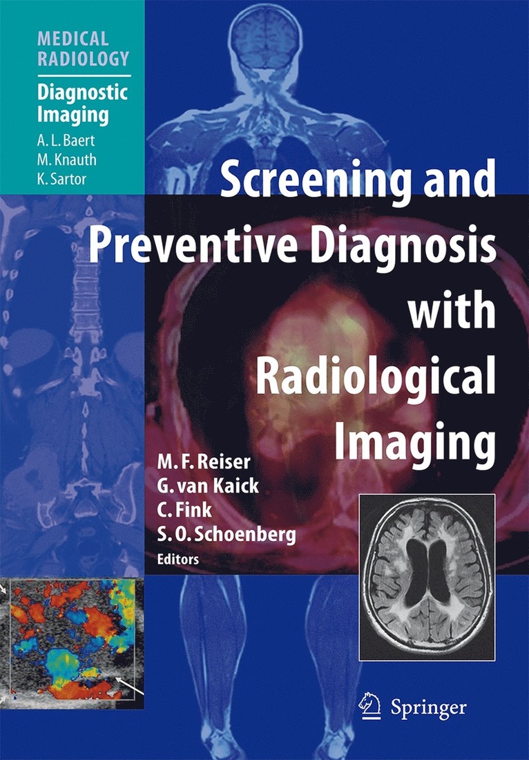 Screening and Preventive Diagnosis with Radiological Imaging 1