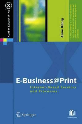 Anne König - E-Business@Print, Inbunden