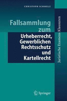 bokomslag Fallsammlung zum Urheberrecht, Gewerblichen Rechtsschutz und Kartellrecht