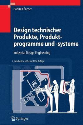 bokomslag Design technischer Produkte, Produktprogramme und -systeme