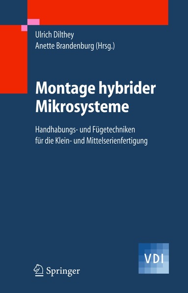Ulrich Dilthey, Anette Brandenburg - Montage hybrider Mikrosysteme, Inbunden