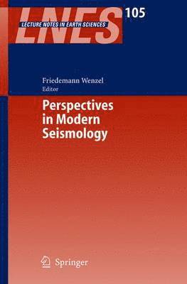 Perspectives in Modern Seismology 1