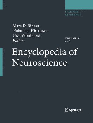 Marc D. Binder, Nobutaka Hirokawa, Uwe Windhorst - Encyclopedia of Neuroscience, Inbunden