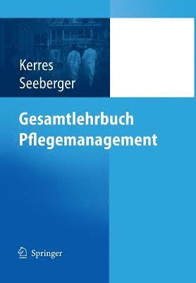 Gesamtlehrbuch Pflegemanagement 1