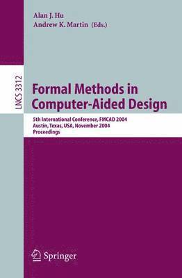 Alan J. Hu, Andrew K. Martin - Formal Methods in Computer-Aided Design, Häftad