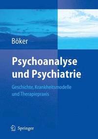 bokomslag Psychoanalyse und Psychiatrie