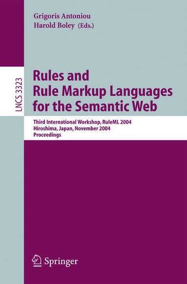 Grigoris Antoniou, Harold Boley - Rules and Rule Markup Languages for the Semantic Web, Häftad