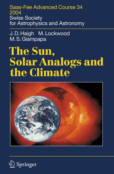 Joanna Dorothy Haigh, Michael Lockwood, Mark S. Giampapa, Isabelle Rüedi, Manuel Güdel, Werner Schmutz - Sun, Solar Analogs and the Climate, Inbunden