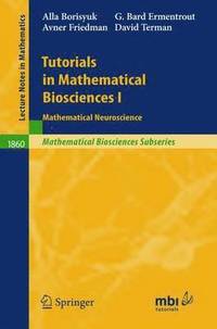 bokomslag Tutorials in Mathematical Biosciences I