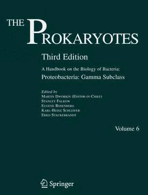 The Pxxxrokaryotexxxs: A Handbook on the Biology of Bacteria: Vol 6: Proteobacteria: Gamma Subclass