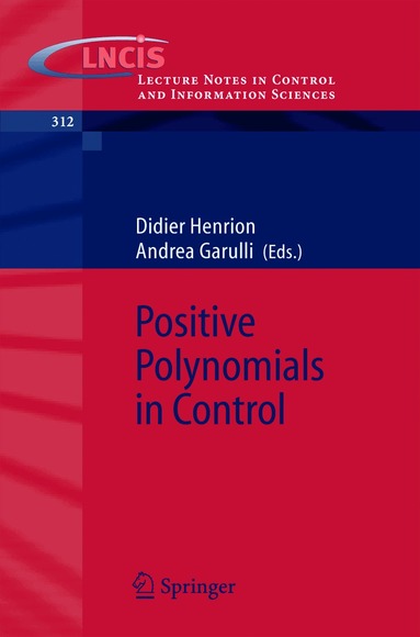 Didier Henrion, Andrea Garulli - Positive Polynomials in Control, Häftad
