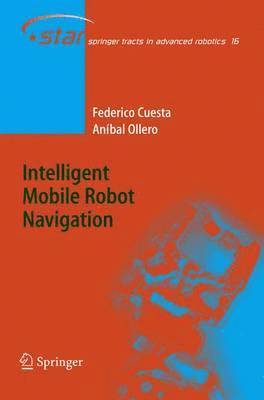 bokomslag Intelligent Mobile Robot Navigation