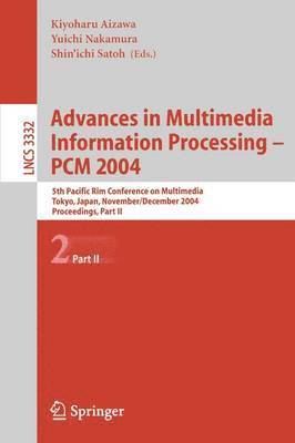 Advances in Multimedia Information Processing - PCM 2004 1