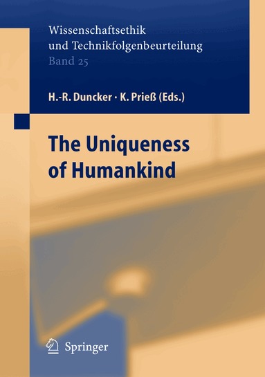 Hans-Rainer Duncker, K. Prieß - On the Uniqueness of Humankind, Inbunden