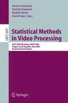 Statistical Methods in Video Processing 1