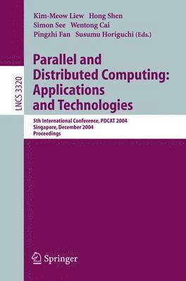 bokomslag Parallel and Distributed Computing: Applications and Technologies