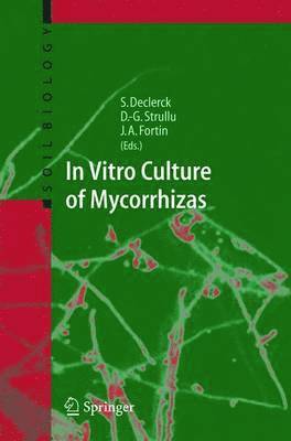 In Vitro Culture of Mycorrhizas 1