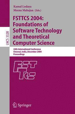 FSTTCS 2004: Foundations of Software Technology and Theoretical Computer Science 1