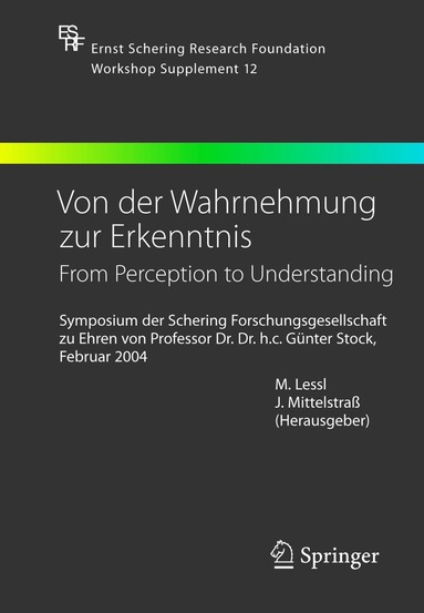 Monika Lessl, Jürgen Mittelstraß - Von der Wahrnehmung zur Erkenntnis - From Perception to Understanding, Inbunden