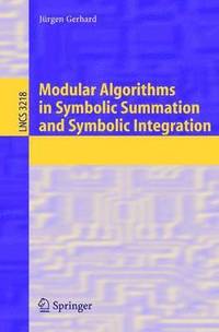bokomslag Modular Algorithms in Symbolic Summation and Symbolic Integration