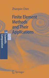 bokomslag Finite Element Methods and Their Applications